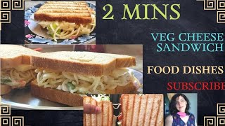 Cheesy Veg Sandwich Recipe | Cheese Sandwich | Flavours of Food