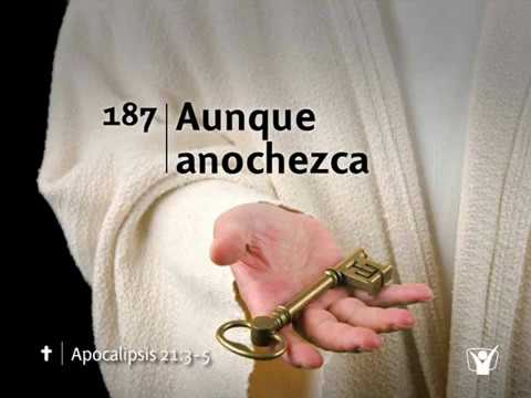 Himno 187 Aunque anochezca  Himnario Adventista