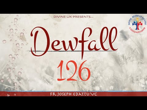 Dewfall 126 - Defeating the devil