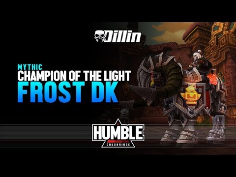 Mythic Champion of The Light - Frost DK POV