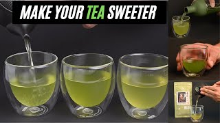 Make Tea Sweet Without Sugar - 5 Ways to Make Naturally Sweet Tea
