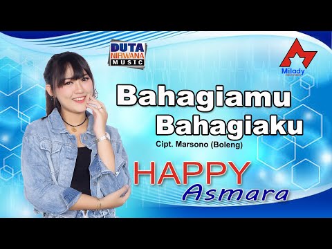 Happy Asmara - Bahagiamu Bahagiaku | Dangdut [OFFICIAL]
