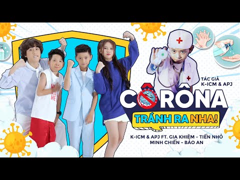 Cô Rô Na tránh ra nha - K-ICM