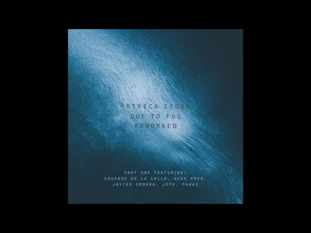 Patrick Zigon - Parallelwelt (Jepe Rework)