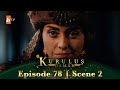 Kurulus Osman Urdu Season 4 Episode 78 Scene 2 I Ismihan Sultan Ka Jawaab