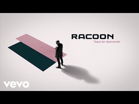 Racoon - Tears For Diamonds