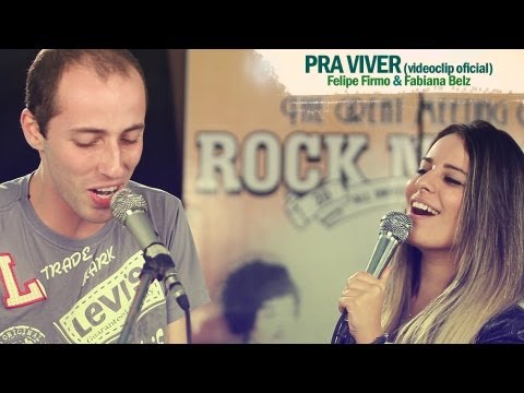 PRA VIVER - Felipe Firmo & Fabiana Belz (Video Clip OFICIAL)