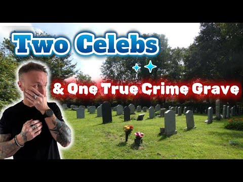 Celebrity Graves and a victim of crime  found on Cemetery Walk