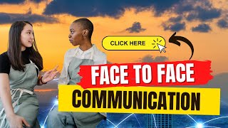How To Improve Face To Face Communication ? | 2021 Video | #innovativeplans