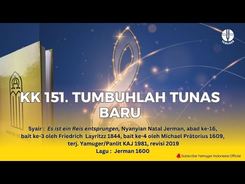 Kidung Keesaan 151 - "Tumbuhlah Tunas Baru" (KK 151)