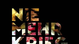 Die Söhne Mannheims  -  Nie mehr Krieg