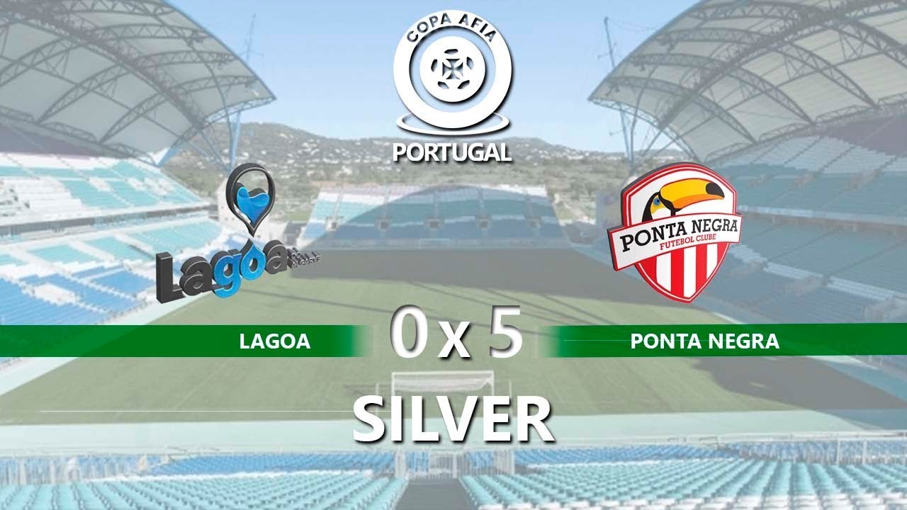 LAGOA X PONTA NEGRA – PARTE 2 – COPA AFIA PORTUGAL – ALGARVE 2018