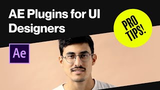 PRO TIPS〡After Effects Plugins for UI Designers