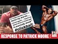 Did Patrick Moore Really Say That CLASSIC PHYSIQUE Is For The WEAK ??