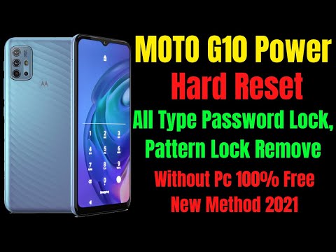 Moto G10 Power Hard Reset ll All Type Password Lock / Pattern Lock Remove 100% Free New Method 2021