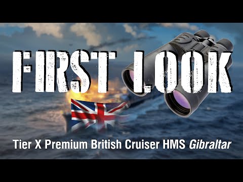 World of Warships - First Look Tier X Premium British Cruiser HMS Gibraltar
