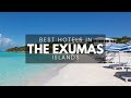 Best Hotels In The Exumas Bahamas (Best Affordable & Luxury Options)