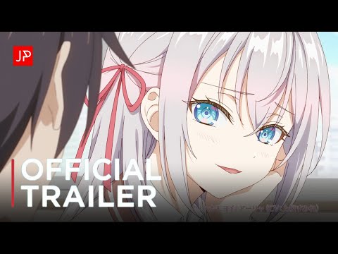 Alya Sometimes Hides Her Feelings in Russian Season 2 - Official Announcement Trailer | JP ANIME