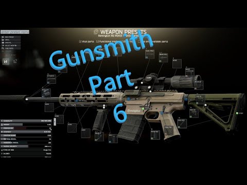Gunsmith Part 6 Escape From Tarkov