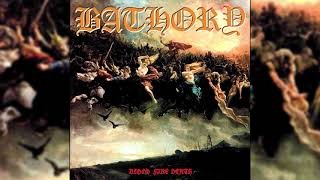 Bathory - For All Those Who Died