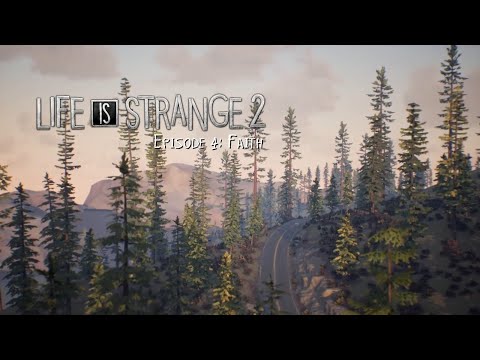 Life is Strange 2 - Episode 4: Faith (Best Choices) [PC] - Full Gameplay | (1080p 60fps)