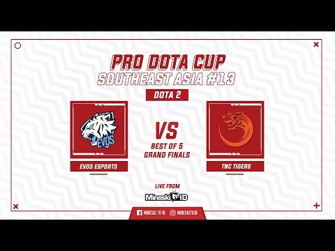 [LIVE] ProDota Cup SEA #13 | TNC TIGERS vs EVOS ESPORTS | (Bo5)