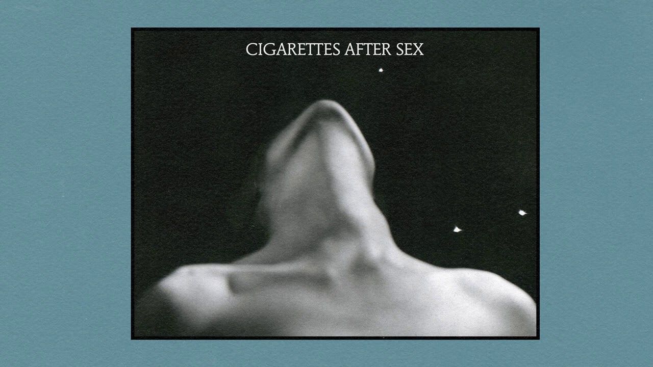 Cigarettes After Sex | Playlist