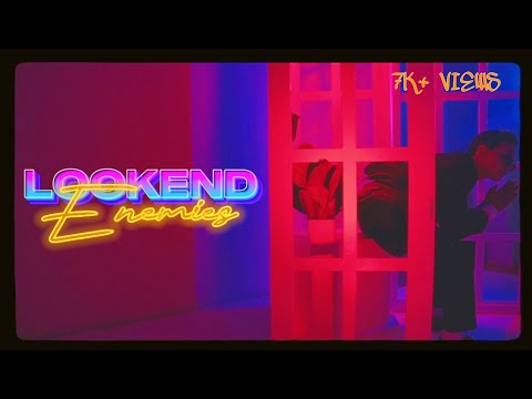 LOOKEND - ENEMIES | OFFICIAL MUSIC VIDEO | 2024 | VIDEO BY @Ghongbaafilmss