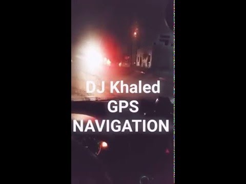 DJ Khaled GPS Navigation System