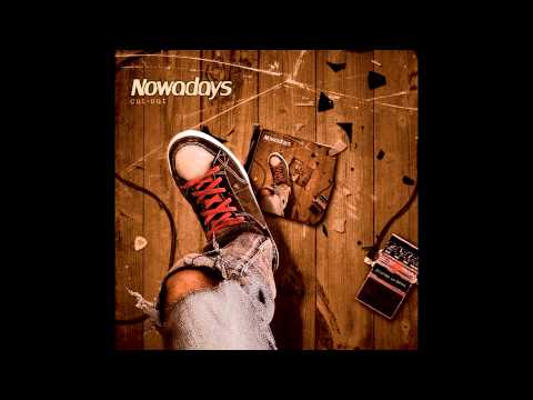 Nowadays - She