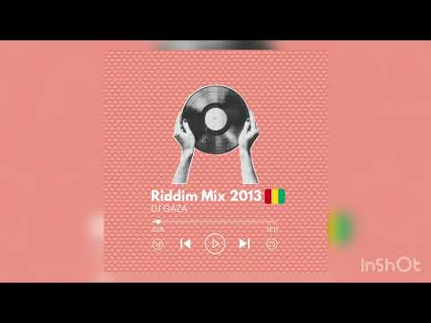 DJ Gaza - Riddim Mix 2013