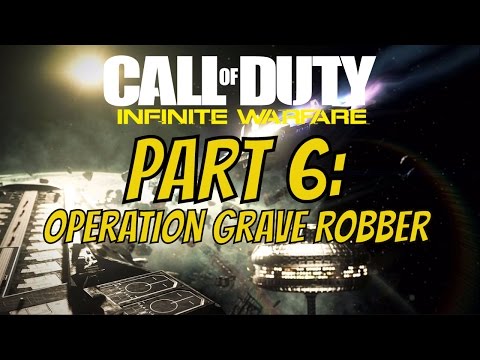 Call Of Duty Infinite Warfare Campaign - Part 6: Operation Grave Robber