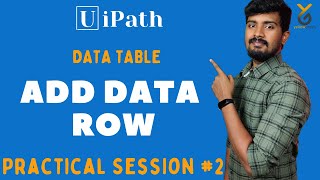 UiPath | Add Data Row | How to add new row values into DataTable | Practical | yellowgreys | YouTube