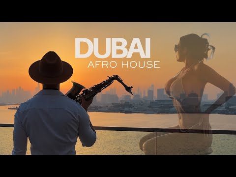 DJ & SAX SET I Afro & Deep House Sunset Mix I Dubai 2025