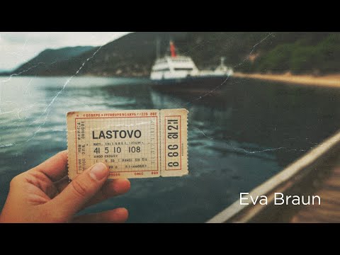 Eva Braun - Lastovo
