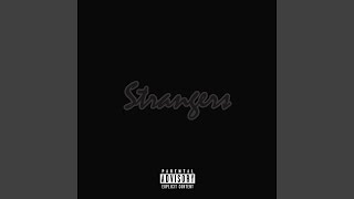 Strangers Music Video