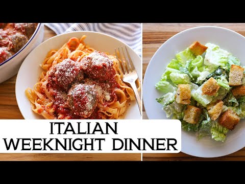 Italian Weeknight Dinner | Meatballs, Pasta & Caesar Salad! 🍝🥗
