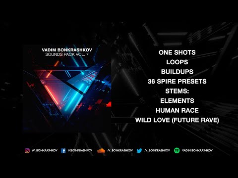 Vadim Bonkrashkov - Sounds Pack Vol. 7 [Bonus Spire Presets]