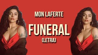 Mon Laferte - Funeral (Letra)