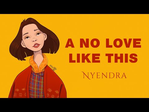A no love like this- Nyendra (lyric video)