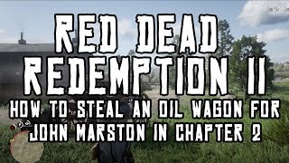 Red Dead Redemption 2: How to Steal an Oil Wagon for John Marston (Chapter 2 Story Mission)