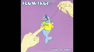 Flowtron「Tickle My Dolphin」(1999)