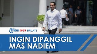 Jabat sebagai Mendikbud, Nadiem Makarim Tak Mau Dipanggil 'Pak Nadiem': Panggil 'Mas Nadiem' Aja