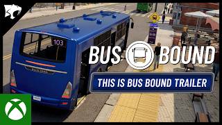 ⭐ Bus Bound – 2026 Launch Trailer | Xbox Official Trailer