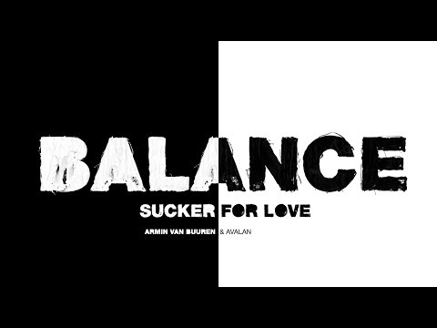 Armin van Buuren & Avalan - Sucker For Love (Lyric Video)