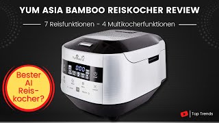 Yum Asia Bamboo Reiskocher Review