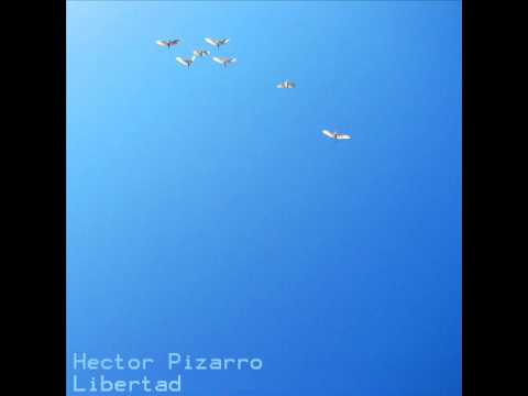 Cristian Pizarro & Hector Pizarro - Libertad (Original mix)