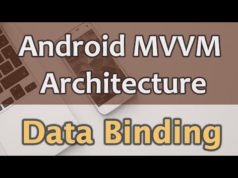3 Android MVVM Architecture Tutorial Using Data Binding