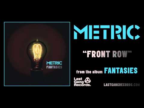 Metric - Front Row