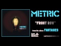 Metric - Front Row